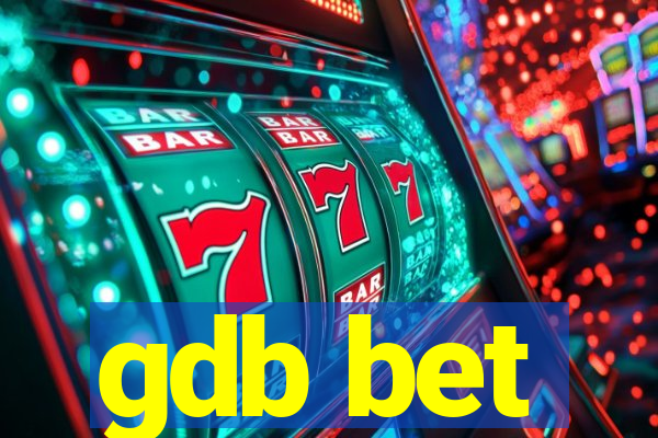 gdb bet